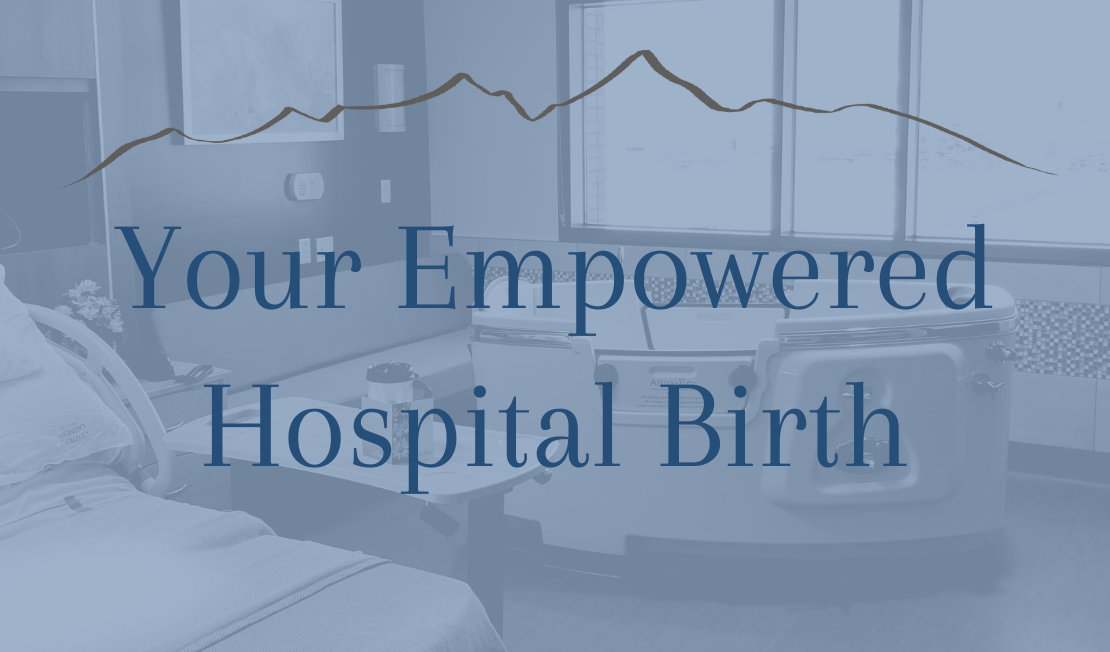 Navigating Your Unmedicated Hospital Birth